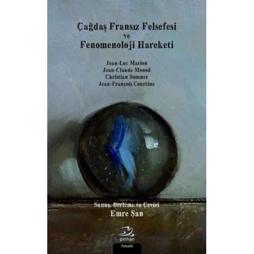 Çağdaş Fransız Felsefesi ve Fenomenoloji Hareketi