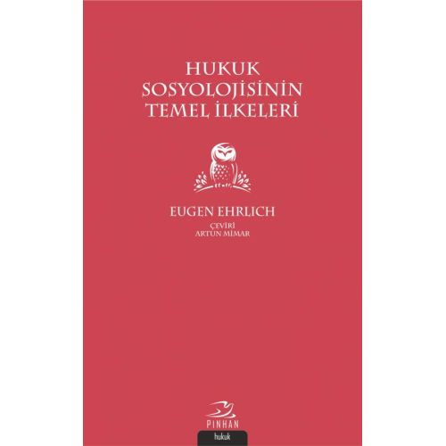 Hukuk Sosyolojisinin Temel İlkeleri