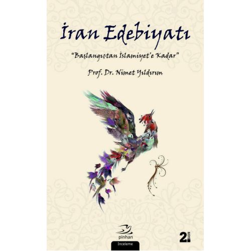 İran Edebiyatı: Başlangıçtan İslamiyet'e Kadar