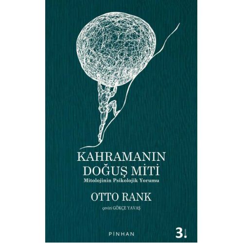 Kahramanın Doğuş Miti: Mitolojinin Psikolojik Yorumu