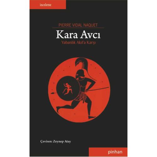 Kara Avcı: Yabanlık Akıl'a Karşı