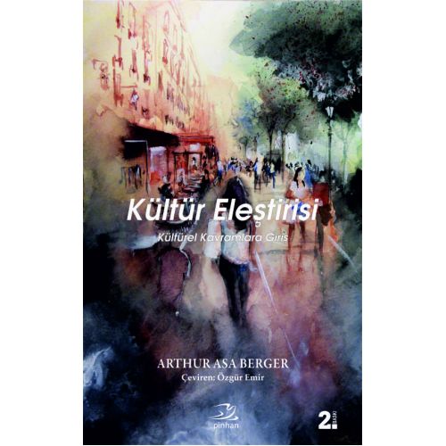 Kültür Eleştirisi: Kültürel Kavramlara Giriş