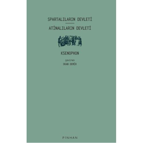 Spartalıların Devleti - Atinalıların Devleti